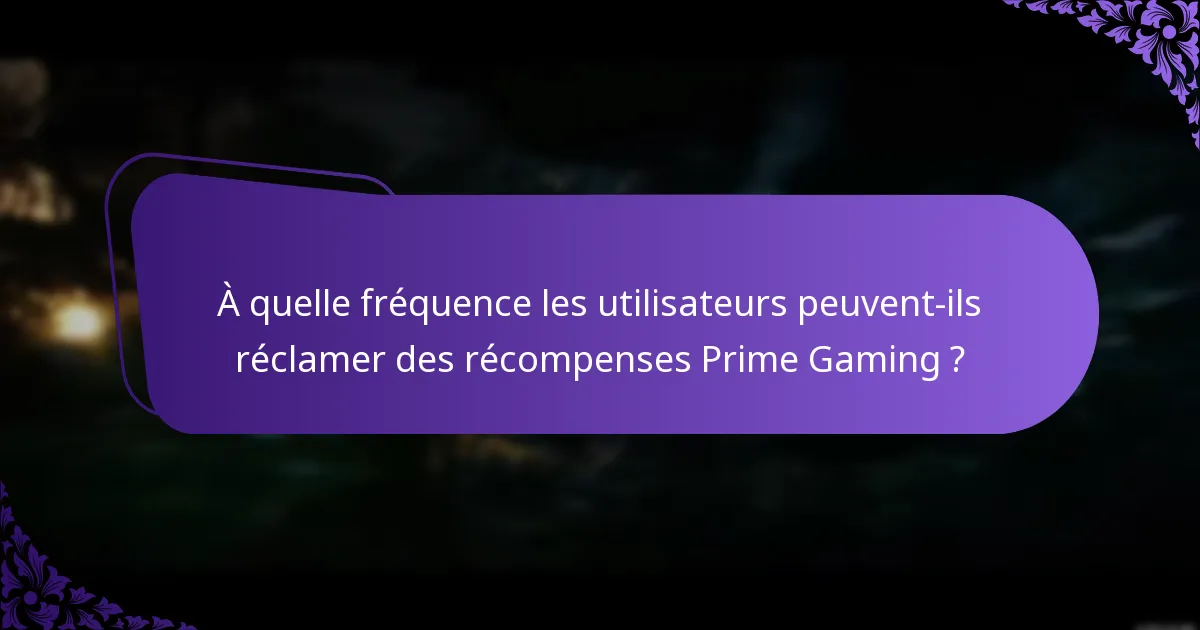 Quelle est la durée des packs Prime Gaming ?