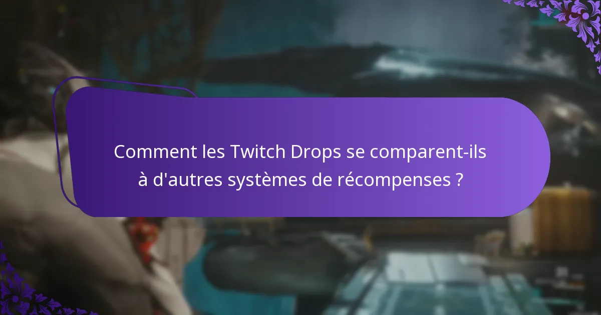 Quel est l’impact des Twitch Drops sur le gameplay ?