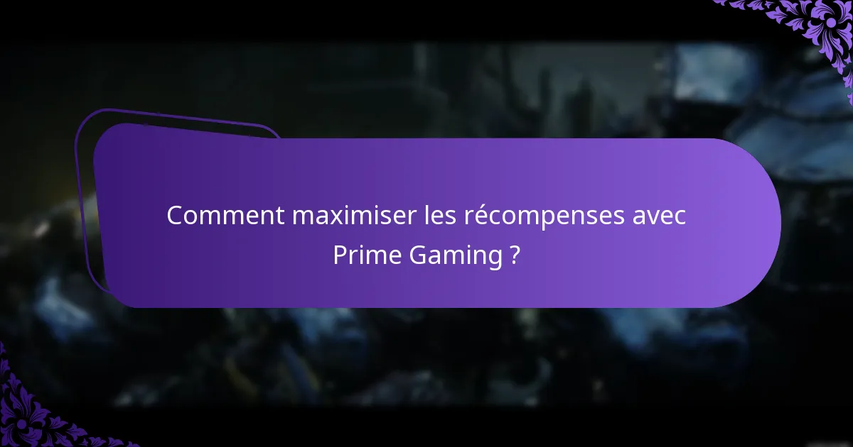 Comment gérer les paramètres de mon compte Prime Gaming ?