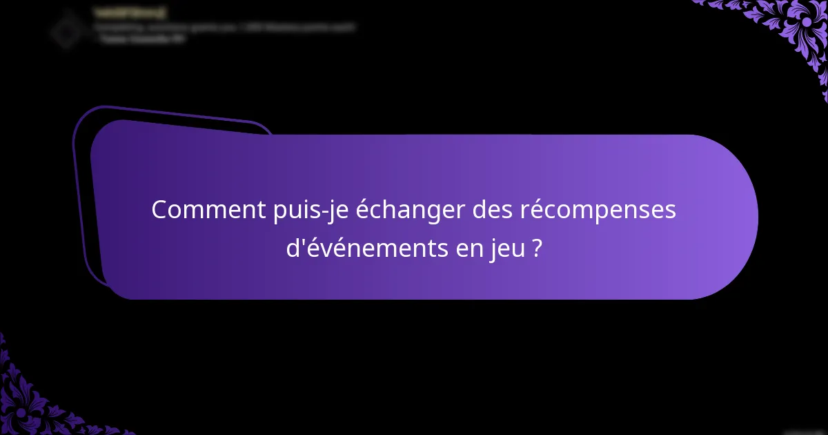 Quel est l’impact des récompenses d’événements en jeu sur le gameplay ?