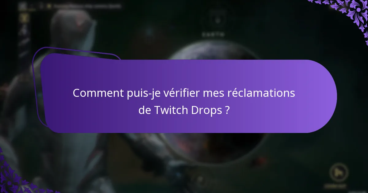 Quels sont les paramètres de compte nécessaires pour les Twitch Drops ?