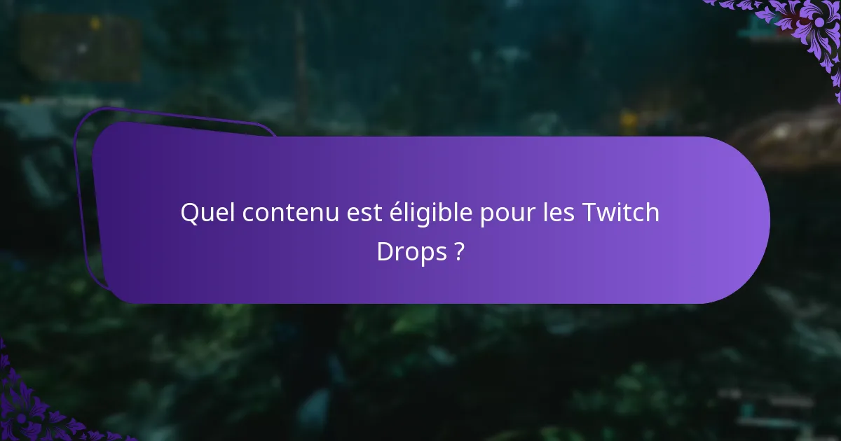 Comment participer aux streams de Twitch Drops ?
