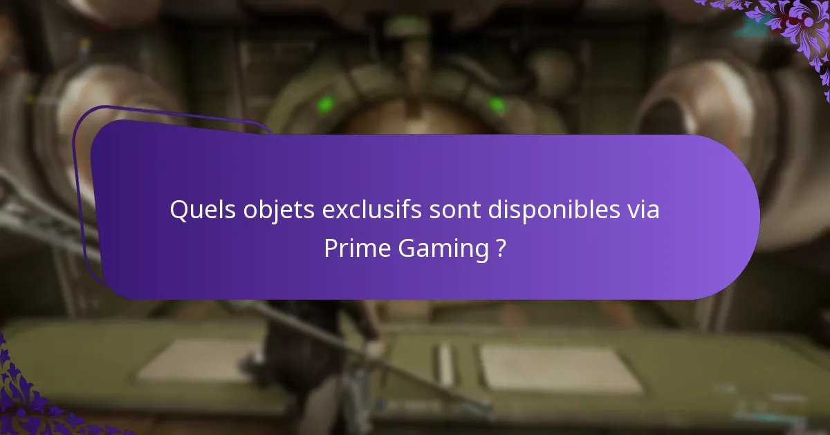 Comment réclamer des objets exclusifs de Prime Gaming ?